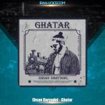دانلود آهنگ احسان دریادل قطار