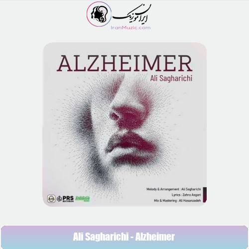 دانلود آهنگ علی ساغریچی آلزایمر