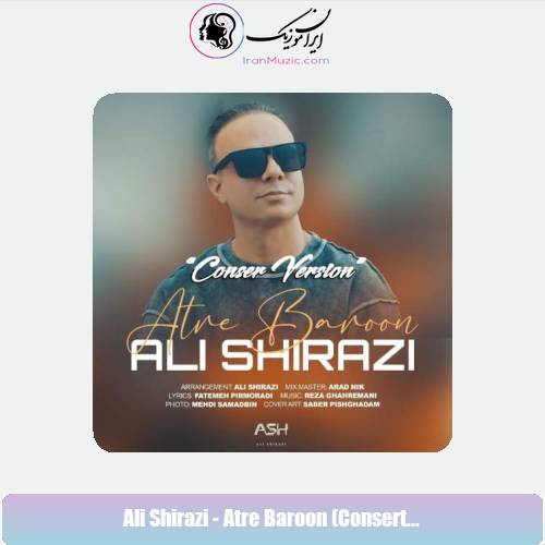 دانلود آهنگ علی شیرازی عطر بارون (کنسرت ورژن)