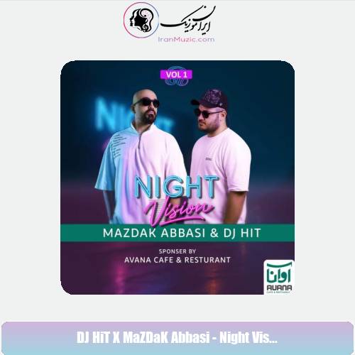 دانلود آهنگ دیجی هیت و مزدک عباسی پادکست نایت ویژن ۱